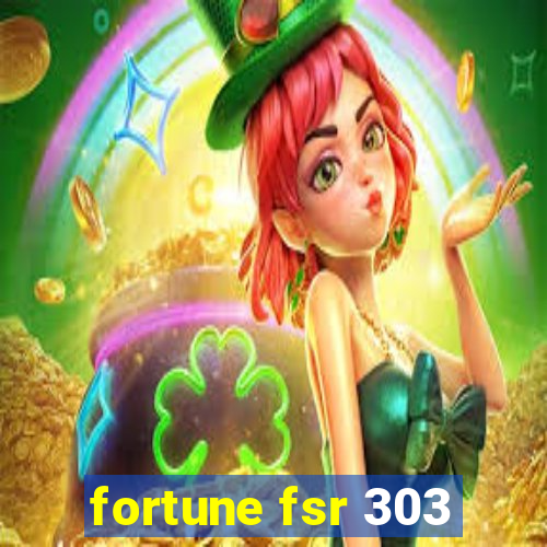 fortune fsr 303