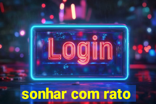 sonhar com rato