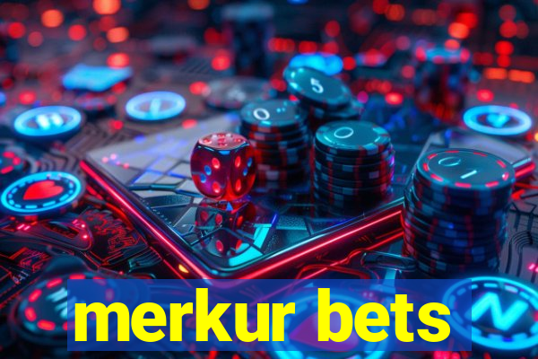 merkur bets