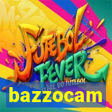 bazzocam