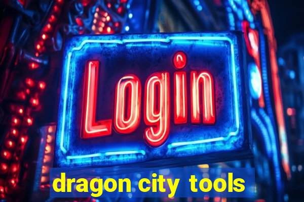 dragon city tools