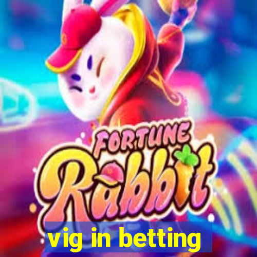 vig in betting