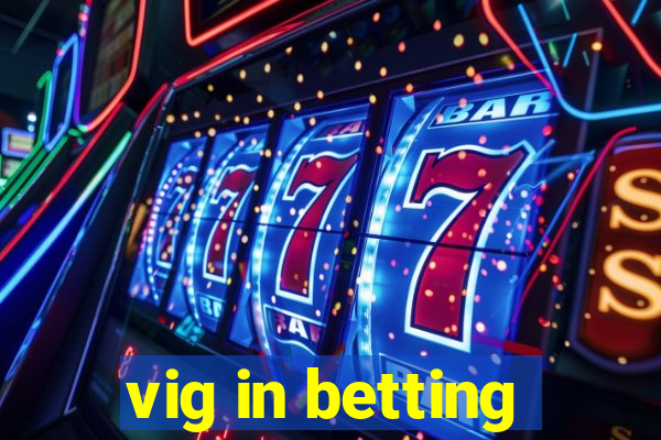 vig in betting