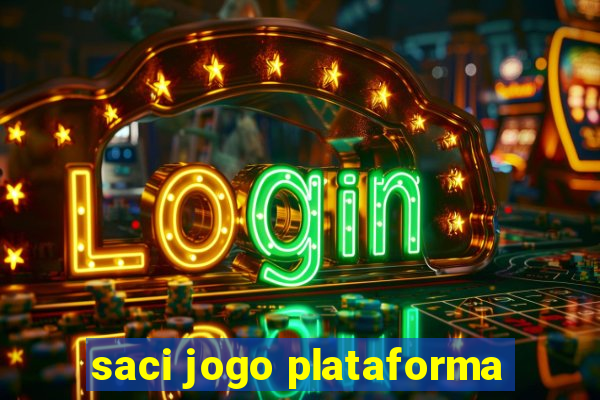 saci jogo plataforma