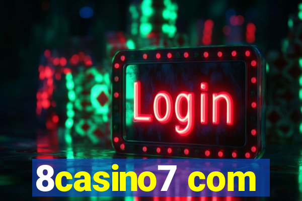 8casino7 com