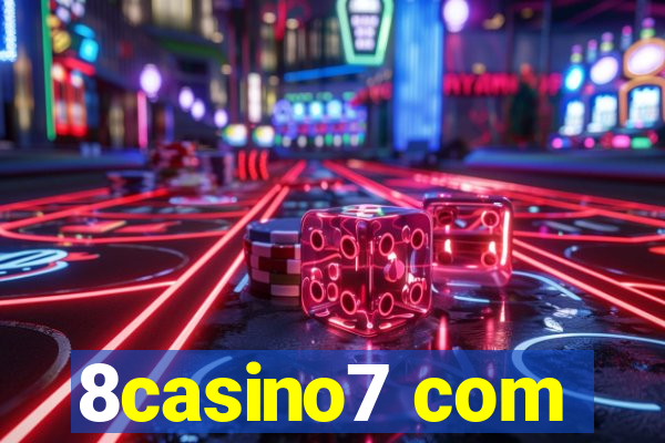 8casino7 com