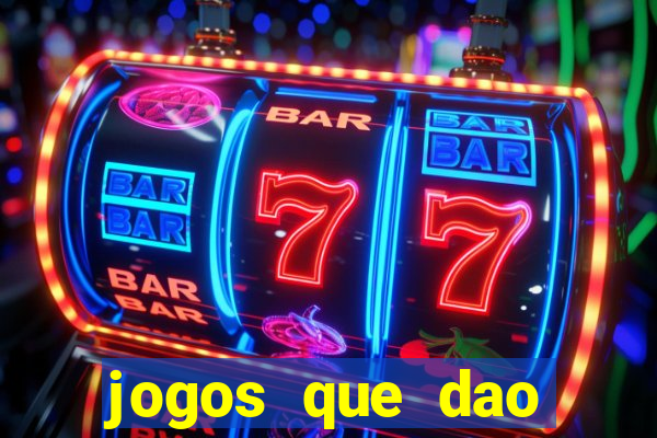 jogos que dao dinheiro sem deposito