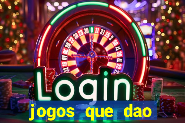 jogos que dao dinheiro sem deposito