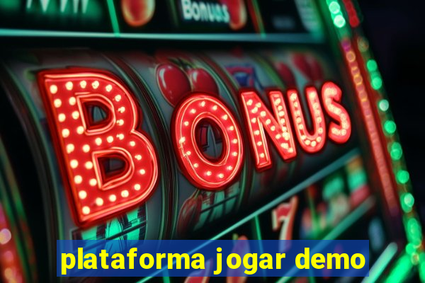 plataforma jogar demo