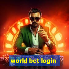 world bet login