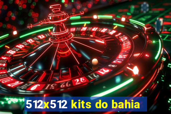 512x512 kits do bahia