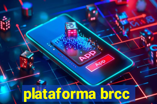 plataforma brcc