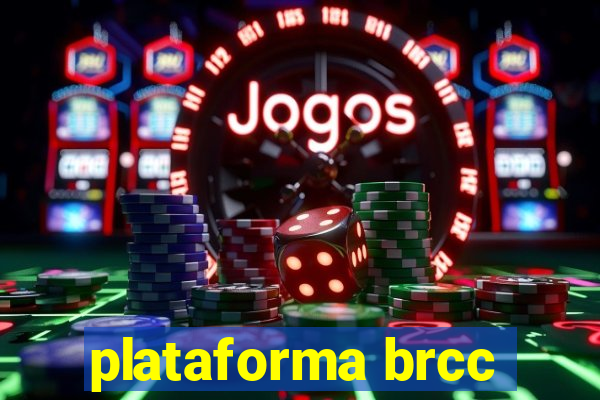 plataforma brcc