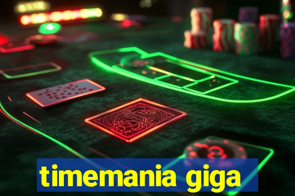 timemania giga