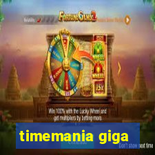 timemania giga