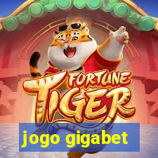 jogo gigabet