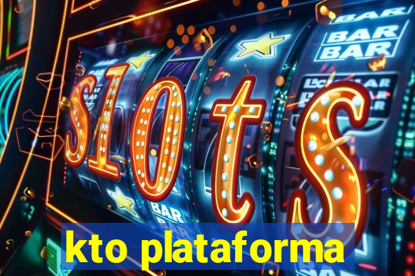 kto plataforma