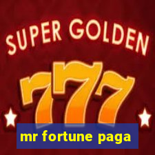 mr fortune paga