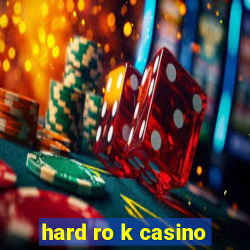 hard ro k casino