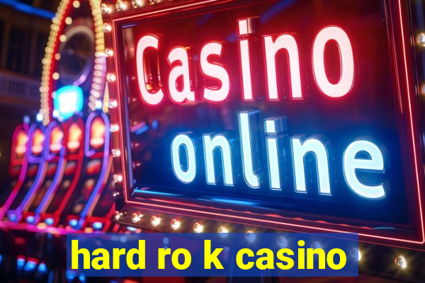 hard ro k casino