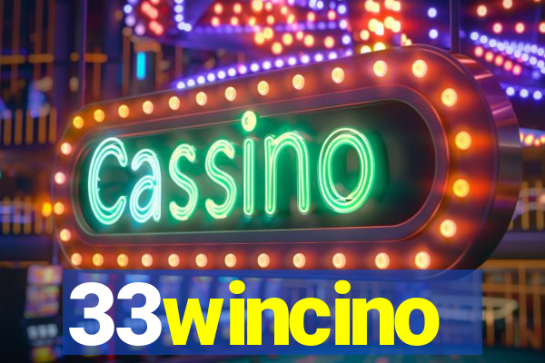 33wincino