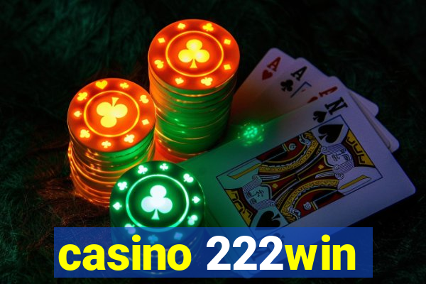 casino 222win