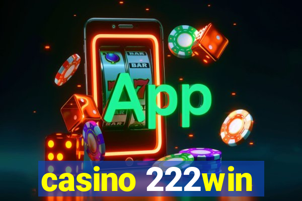 casino 222win