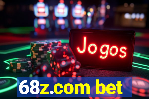 68z.com bet