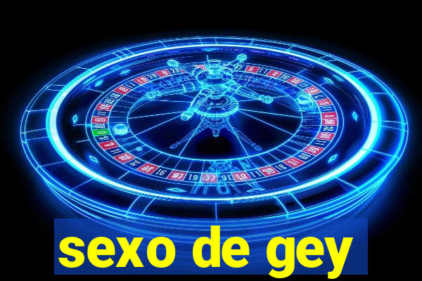 sexo de gey