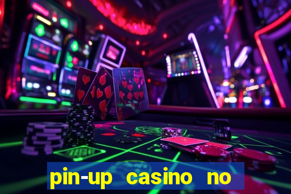 pin-up casino no deposit bonus code