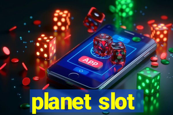 planet slot