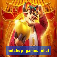 netshop games chat ao vivo