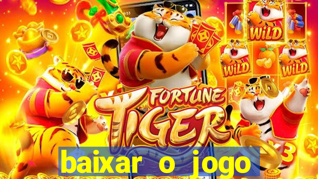 baixar o jogo candy crush