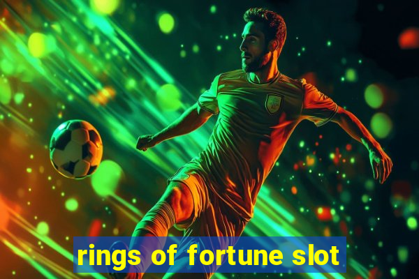 rings of fortune slot