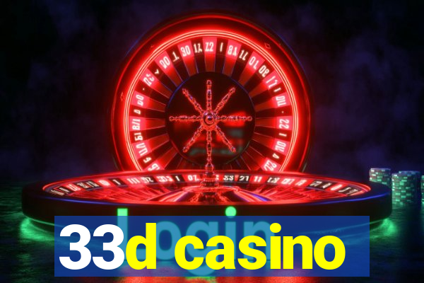 33d casino