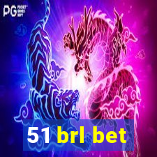 51 brl bet