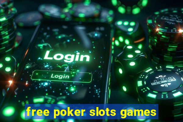 free poker slots games