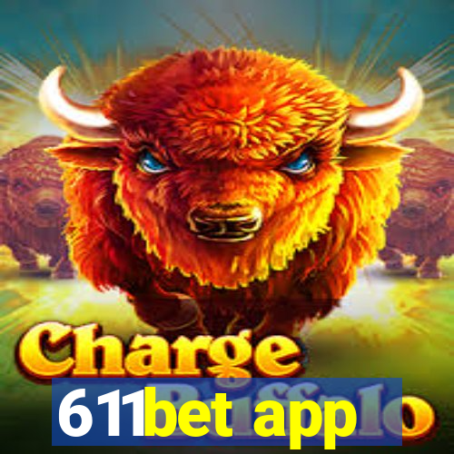 611bet app