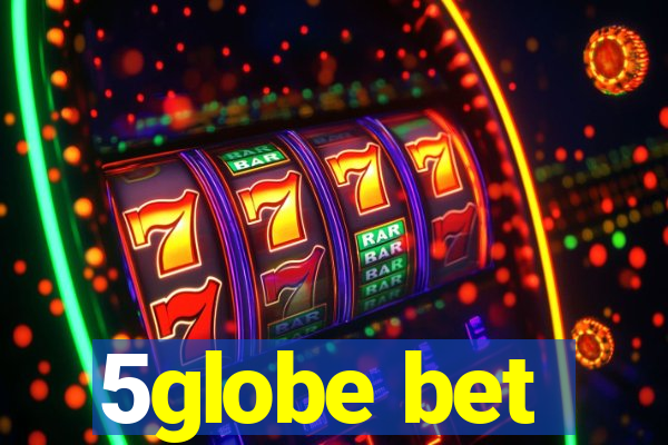 5globe bet