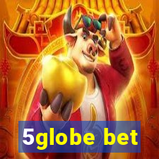 5globe bet