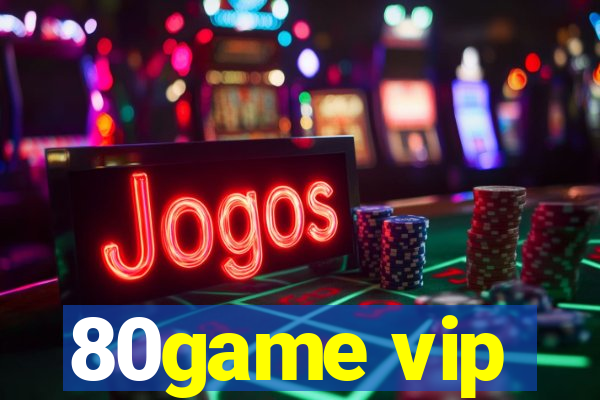 80game vip