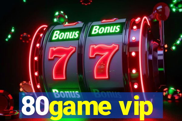 80game vip