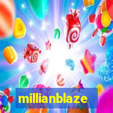 millianblaze