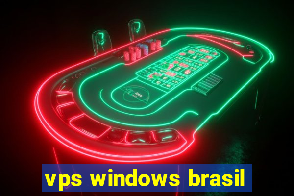 vps windows brasil