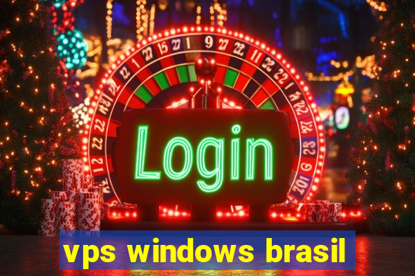 vps windows brasil