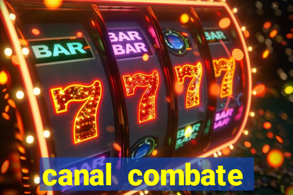 canal combate online multicanais