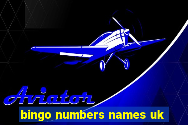 bingo numbers names uk