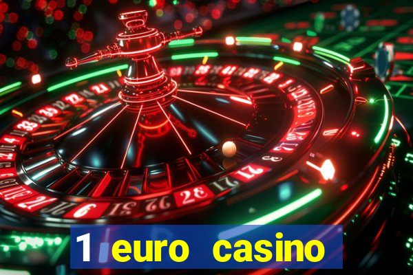 1 euro casino bonus 2020