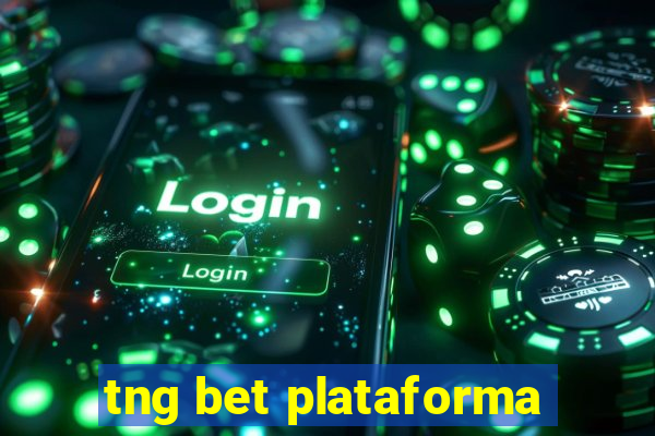 tng bet plataforma