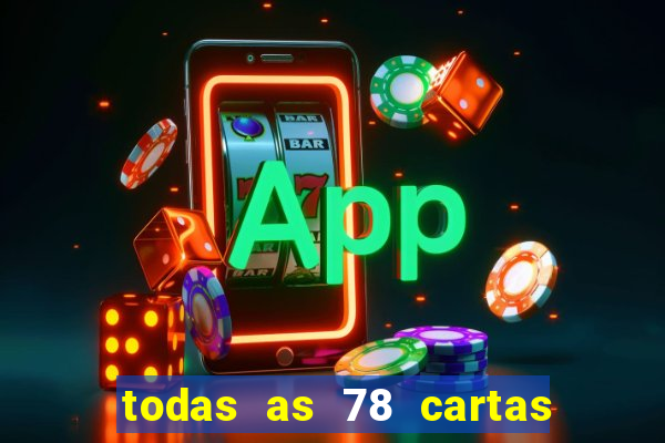 todas as 78 cartas do tarot